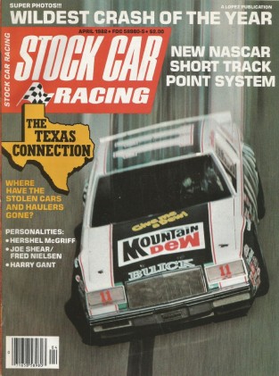 STOCK CAR RACING 1982 APRIL - McGriff, Swartz,Pearson, Gant, Nielsen